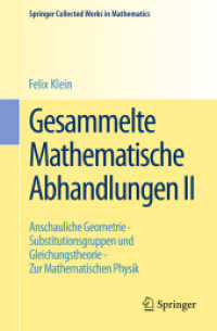 Gesammelte Mathematische Abhandlungen II : Zweiter Band: Anschauliche Geometrie - Substitutionsgruppen und Gleichungstheorie - Zur Mathematischen Physik (Springer Collected Works in Mathematics) （1922. Reprint 2014 of the 1922）