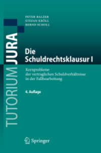 Die Schuldrechtsklausur I : Kernprobleme der vertraglichen Schuldverhältnisse in der Fallbearbeitung (Tutorium Jura) （4TH）
