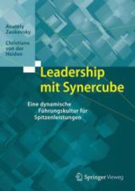 Leadership mit Synercube : Eine dynamische Führungskultur für Spitzenleistungen