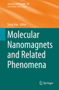 Molecular Nanomagnets and Related Phenomena (Structure and Bonding) （2015）