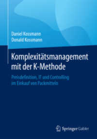 Komplexitätsmanagement mit der K-Methode : Preisdefinition, IT und Controlling im Einkauf von Packmitteln