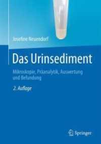Das Urinsediment : Mikroskopie - Präanalytik - Auswertung und Befundung