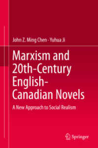 Marxism and 20th-Century English-Canadian Novels : A New Approach to Social Realism （2015）