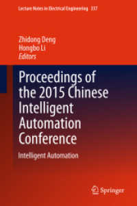 Proceedings of the 2015 Chinese Intelligent Automation Conference : Intelligent Automation (Lecture Notes in Electrical Engineering) （2015）