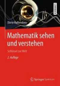 Mathematik Sehen Und Verstehen : Schlssel Zur Welt （2ND）