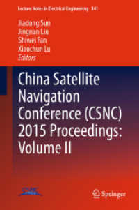 China Satellite Navigation Conference (CSNC) 2015 Proceedings: Volume II (Lecture Notes in Electrical Engineering) （2015）