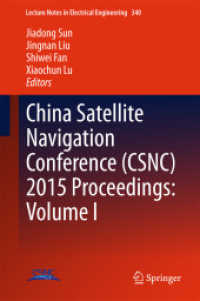 China Satellite Navigation Conference (CSNC) 2015 Proceedings: Volume I (Lecture Notes in Electrical Engineering) （2015）