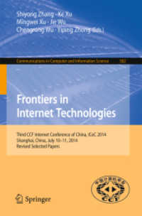 Frontiers in Internet Technologies : Third CCF Internet Conference of China, ICoC 2014, Shanghai, China, July 10-11, 2014, Revised Selected Papers (Communications in Computer and Information Science) （2015）