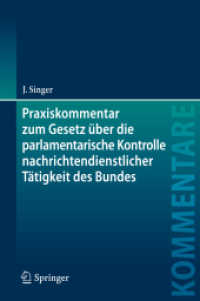 Praxiskommentar zum Gesetz über die parlamentarische Kontrolle nachrichtendienstlicher Tätigkeit des Bundes : Kontrollgremiumgesetz - PKGrG