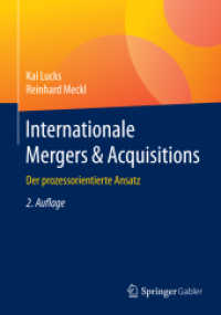 Internationale Mergers & Acquisitions : Der prozessorientierte Ansatz （2ND）