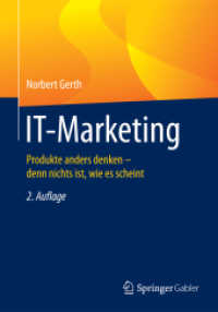 IT-Marketing : Produkte anders denken - denn nichts ist, wie es scheint （2ND）