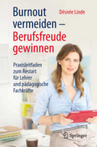 Burnout vermeiden - Berufsfreude gewinnen : Praxisleitfaden zum Restart für Lehrer und pädagogische Fachkräfte