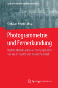 Photogrammetrie und Fernerkundung (Springer Reference Naturwissenschaften) （2017. xiii, 839 S. XIII, 839 S. 373 Abb., 272 Abb. in Farbe. 235 mm）