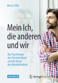 Mein Ich， die anderen und wir : Die Psychologie der Persönlichkeit und die Kunst des Wohlbefindens (Springer Spektrum)