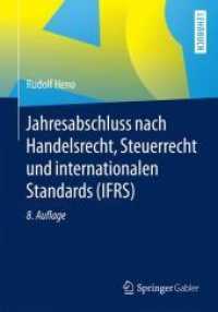 Jahresabschluss nach Handelsrecht， Steuerrecht und internationalen Standards (IFRS)