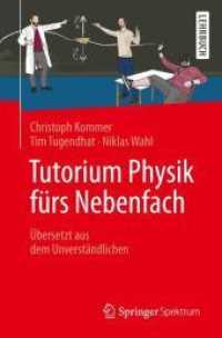 Tutorium Physik fürs Nebenfach : Übersetzt aus dem Unverständlichen (Springer Spektrum)