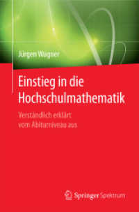 Einstieg in die Hochschulmathematik : Verständlich erklärt vom Abiturniveau aus