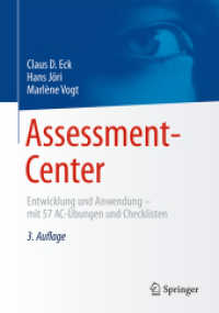 Assessment-Center : Entwicklung und Anwendung - mit 57 AC-Übungen und Checklisten （3RD）
