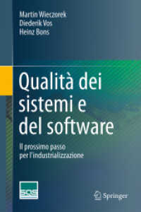 Qualità dei sistemi e del software : Il prossimo passo per l'industrializzazione （1a ed. 2016. 2015. xxxviii, 184 S. XXXVIII, 184 pagg. 235 mm）