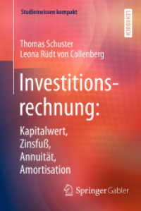 Investitionsrechnung: Kapitalwert, Zinsfuß, Annuität, Amortisation (Studienwissen kompakt)