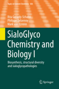 SialoGlyco Chemistry and Biology I : Biosynthesis, structural diversity and sialoglycopathologies (Topics in Current Chemistry)