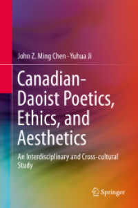 Canadian-Daoist Poetics, Ethics, and Aesthetics : An Interdisciplinary and Cross-cultural Study