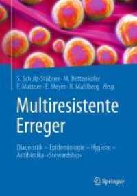 Multiresistente Erreger : Diagnostik - Epidemiologie - Hygiene - Antibiotika-Stewardship