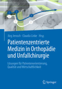 Patientenzentrierte Medizin in Orthopädie und Unfallchirurgie : Lösungen für Patientenorientierung, Qualität und Wirtschaftlichkeit