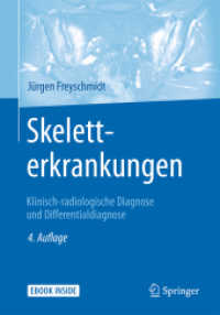 Skeletterkrankungen : Klinisch-radiologische Diagnose und Differentialdiagnose. E-Book inside （4. Aufl. 2015. xiv, 946 S. XIV, 946 S. 279 mm）