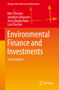 環境ファイナンスと投資（第２版）<br>Environmental Finance and Investments (Springer Texts in Business and Economics) （2ND）
