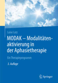 MODAK - Modalitätenaktivierung in der Aphasietherapie : Ein Therapieprogramm