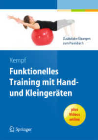 Funktionelles Training mit Hand- und Kleingeräten : Zusätzliche Übungen zum Praxisbuch