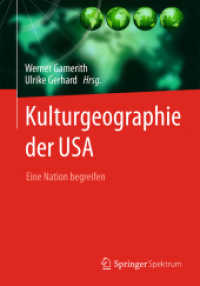 Kulturgeographie der USA : Eine Nation begreifen （2018. xxiii, 297 S. XXIII, 297 S. 170 Abb., 155 Abb. in Farbe. 279 mm）