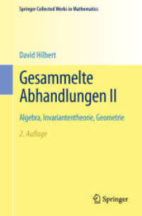 Gesammelte Abhandlungen II : Algebra, Invariantentheorie, Geometrie (Springer Collected Works in Mathematics) （2ND）