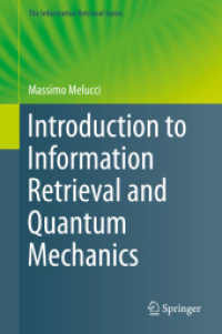 情報検索・量子力学入門<br>Introduction to Information Retrieval and Quantum Mechanics (The Information Retrieval Series)