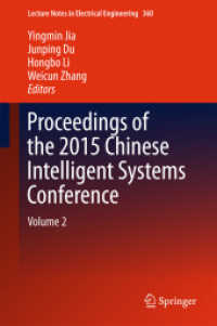 Proceedings of the 2015 Chinese Intelligent Systems Conference : Volume 2 (Lecture Notes in Electrical Engineering)