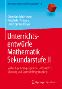 Unterrichtsentwürfe Mathematik Sekundarstufe II : Vielseitige Anregungen zur Unterrichtsplanung und Unterrichtsgestaltung (Mathematik Primarstufe und Sekundarstufe I + II)