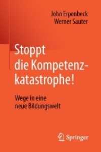 Stoppt die Kompetenzkatastrophe! : Wege in eine neue Bildungswelt
