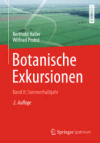 Botanische Exkursionen. Bd.2 Sommerhalbjahr (Lehrbuch) （2. Aufl. 2016. xiv, 295 S. XIV, 295 S. 200 Abb. 210 mm）