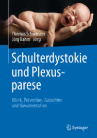 Schulterdystokie und Plexusparese : Klinik, Prävention, Gutachten und Dokumentation