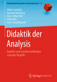Didaktik der Analysis : Aspekte und Grundvorstellungen zentraler Begriffe (Mathematik Primarstufe und Sekundarstufe I + II)