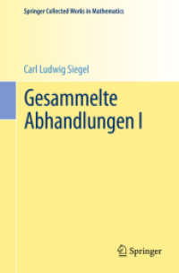 Gesammelte Abhandlungen I (Springer Collected Works in Mathematics) （1. Aufl. 1966, Reprint 2015 of the 1966）
