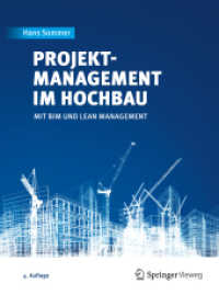 Projektmanagement im Hochbau : mit BIM und Lean Management （4TH）