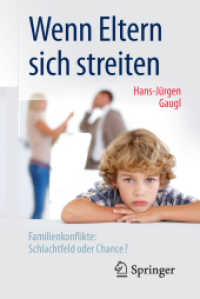 Wenn Eltern sich streiten : Familienkonflikte: Schlachtfeld oder Chance?