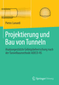 Projektierung und Bau von Tunneln : Analysegestützte Gebirgsbeherrschung nach der Tunnelbaumethode ADECO-RS
