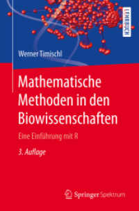 Mathematische Methoden in den Biowissenschaften : Eine Einführung mit R （3RD）