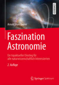 Faszination Astronomie : Ein Topaktueller Einstieg Fur Alle Naturwissenschaftlich Interessierten （2ND）