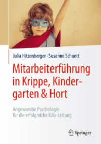 Mitarbeiterführung in Krippe, Kindergarten & Hort : Angewandte Psychologie für die erfolgreiche Kita-Leitung