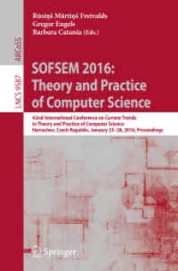 SOFSEM 2016: Theory and Practice of Computer Science : 42nd International Conference on Current Trends in Theory and Practice of Computer Science, Harrachov, Czech Republic, January 23-28, 2016, Proceedings (Lecture Notes in Computer Science)