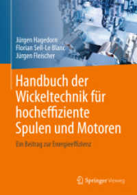 Handbuch der Wickeltechnik für hocheffiziente Spulen und Motoren : Ein Beitrag zur Energieeffizienz